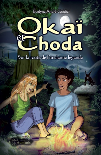 Okaï et Choda. Sur la route de l'ancienne légende