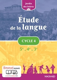 Evelyne Ballanfat - Etude de la langue Cycle 4 5e 4e 3e Jardin des lettres.