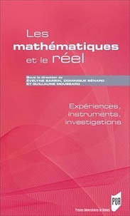 Evelyne Barbin et Dominique Bénard - Les mathématiques et le réel - Expériences, instruments, investigations.