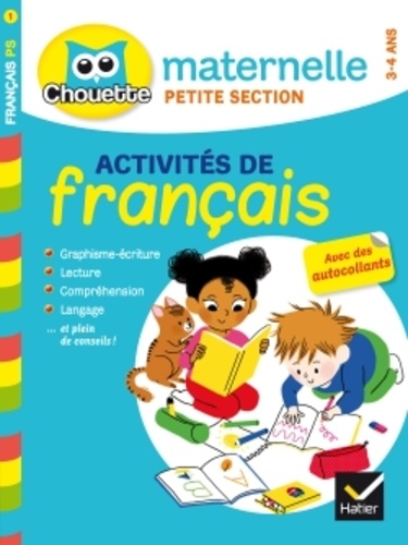 Evelyne Barge et Marco Overzee - Activités de français maternelle petite section.