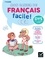 Mon cahier de Français facile DYS ! CE1  - 7 ans. Adapté aux enfants DYS ou en difficulté d'apprentissage