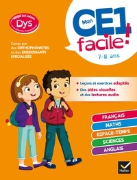 Evelyne Barge et Marco Overzee - Mon CE1 facile ! adapté aux enfants DYS ou en difficulté d'apprentissage - toutes les matières.