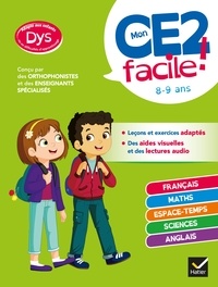 Evelyne Barge et Marco Overzee - Mon CE2 facile ! adapté aux enfants DYS ou en difficulté d'apprentissage - toutes les matières.