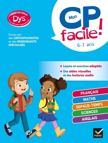 Evelyne Barge et Marco Overzee - Mon CP facile ! adapté aux enfants DYS ou en difficulté d'apprentissage - toutes les matières.