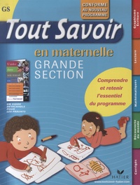 Evelyne Barge et Marco Overzee - Tout savoir en maternelle Grande section.