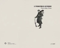 L'indicible guerre