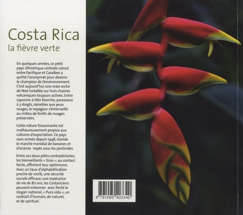 Costa Rica. La fièvre verte