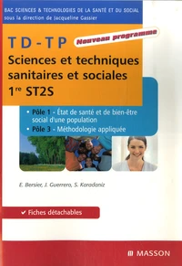 TD-TP Sciences et techniques sanitaires et sociales 1e ST2S