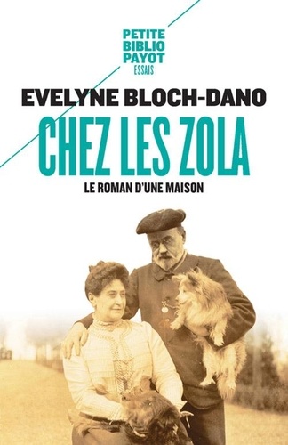 Chez les Zola. Le roman d'une maison