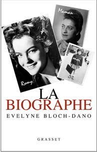 Evelyne Bloch-Dano - La biographe.