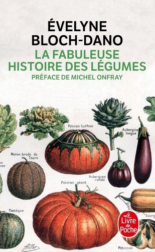 La Fabuleuse Histoire des légumes