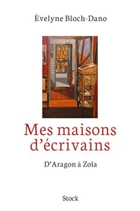 Mes maisons d'écrivains