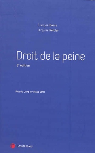 Evelyne Bonis et Virginie Peltier - Droit de la peine.