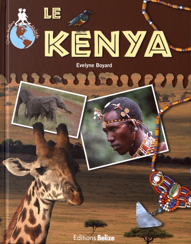 Evelyne Boyard - Le Kenya.