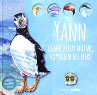 Evelyne Boyard - Yann le macareux moine, voyageur des mers.