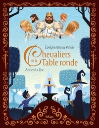 Evelyne Brisou-Pellen et Adrien Le Coz - Chevaliers de la Table Ronde.