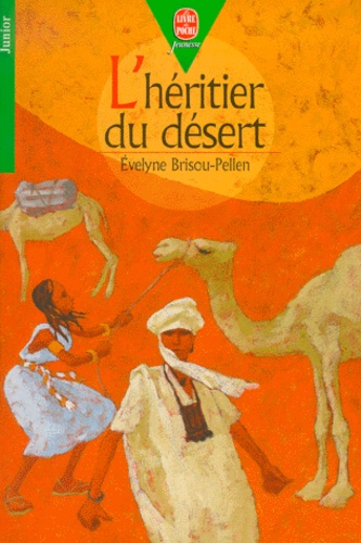 Evelyne Brisou-Pellen - L'Heritier Du Desert.