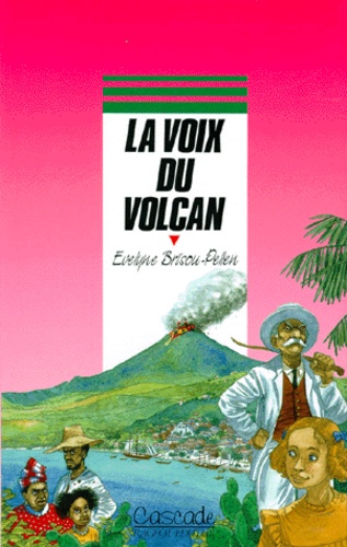 La voix du volcan - Occasion