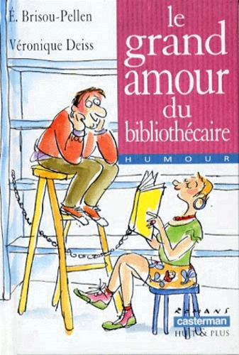 Evelyne Brisou-Pellen - Le grand amour du bibliothécaire.