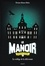 Le Manoir, Saison 2 - L'Exil Tome 1 Le collège de la délivrance - Occasion