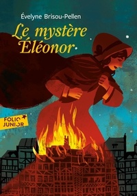Evelyne Brisou-Pellen - Le mystère Eléonor.