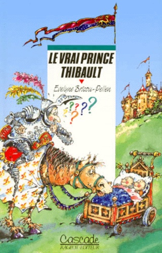 Le vrai prince Thibault - Occasion