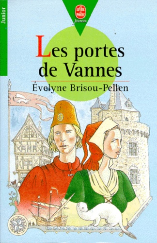 Les portes de Vannes de Evelyne Brisou-Pellen - Poche - Livre - Decitre