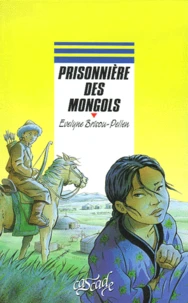 Prisonniere Des Mongols