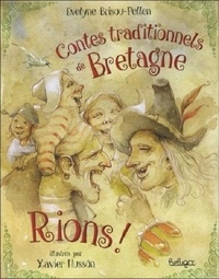 Evelyne Brisou-Pellen et Xavier Hussön - Rions ! - Contes traditionnels de Bretagne.
