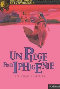 un piège pour Iphigénie