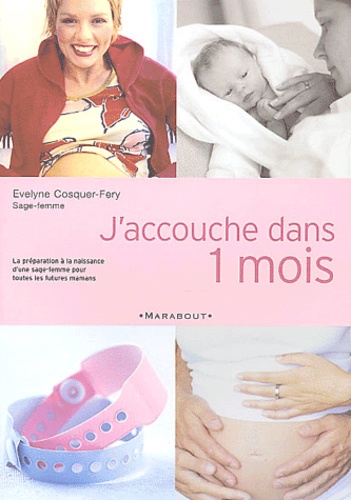 Evelyne Cosquer-Fery - J'accouche dans un mois.