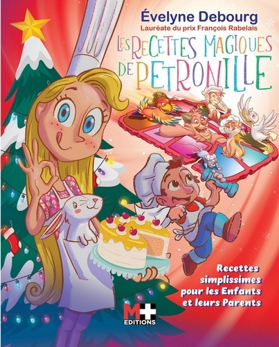 Evelyne Debourg - Les recettes magiques de Pétronille.