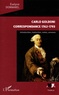 Evelyne Donnarel - Carlo Goldoni Correspondance 1762-1793 - Introduction, traduction, notes, annexes.