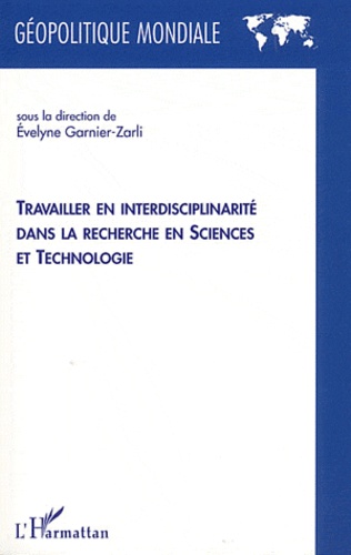 Evelyne Garnier-Zarli - Travailler en interdisciplinarité dans la recherche en sciences et technologie.
