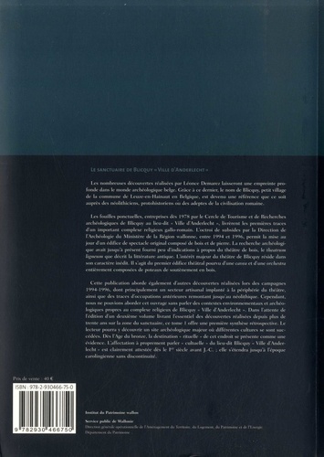 Le sanctuaire de Blicquy "Ville d'Anderlecht". Volume 1, Campagnes 1994-1996