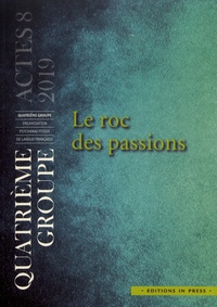 Evelyne Gosse-Oudard et Pascal Herlem - Le roc des passions.