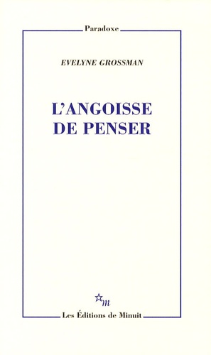 L'angoisse de penser