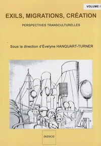 Exils, migrations, création