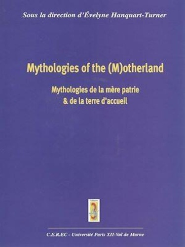 Mythologies de la mère patrie et de la terre d'accueil
