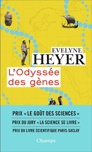 Evelyne Heyer - L'Odyssée des gènes.