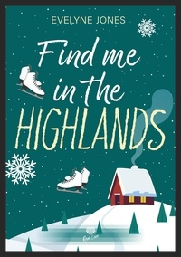 Find Me in the Highlands
