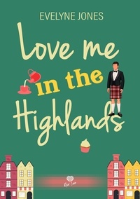Evelyne Jones - Love Me in The Highlands.