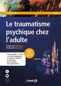 Evelyne Josse - Le traumatisme psychique chez l'adulte.
