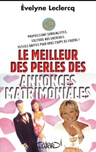 Evelyne Leclercq - Le Meilleur Des Perles Des Annonces Matrimoniales.