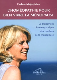 L'homéopathie pour bien vivre la ménopause