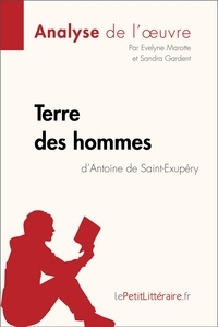 Evelyne Marotte - Terre des hommes d'Antoine de Saint-Exupéry - Fiche de lecture.