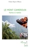Evelyne Ngono - Le Mont Cameroun - Mythes et réalités.