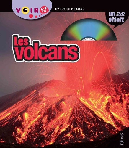 Evelyne Pradal - Les volcans. 1 DVD