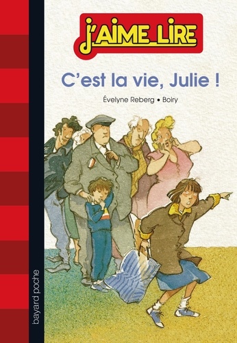 Evelyne Reberg - C'est la vie, Julie !.