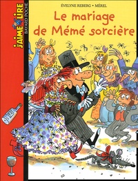 Evelyne Reberg et  Mérel - Le mariage de Mémé sorcière.